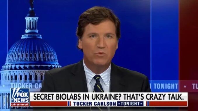 Tucker Carlson says U.S. is funding biolabs in Ukraine, but nobody's allowed to talk about it