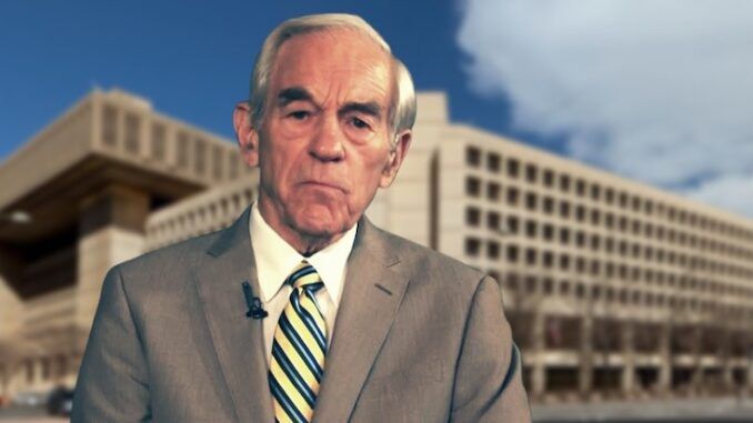Ron Paul says its time to abolish the FBI