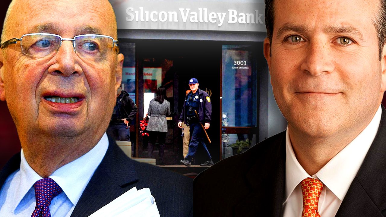 WEF Insider Admits Silicon Valley Bank Crash Is a 'Great Reset Scam' - News Punch